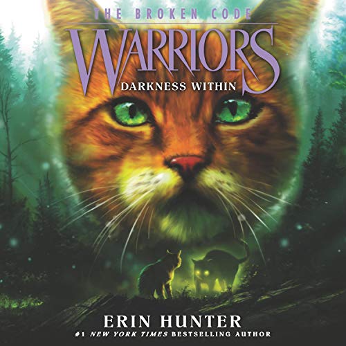 Cover of Warriors: The Broken Code #4: Darkness Within