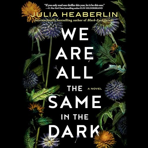 Cover of We Are All the Same in the Dark