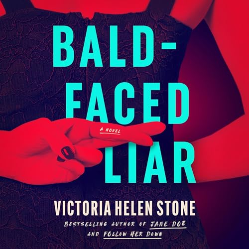 Cover of Bald-Faced Liar
