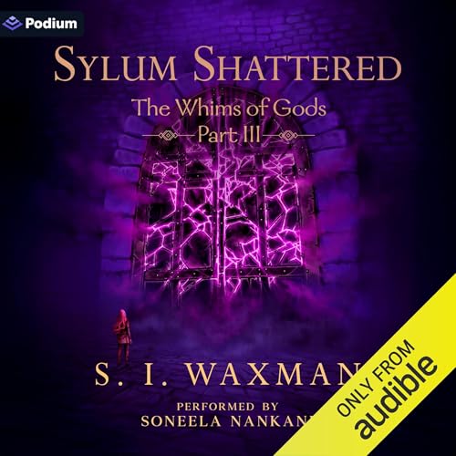 Cover of Sylum Shattered: A Fantasy LitRPG Adventure