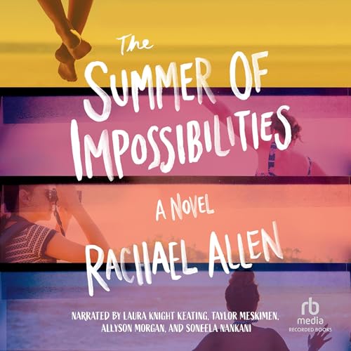 Cover of The Summer of Impossibilities