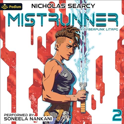 Cover of Mistrunner 2: A Cyberpunk LitRPG