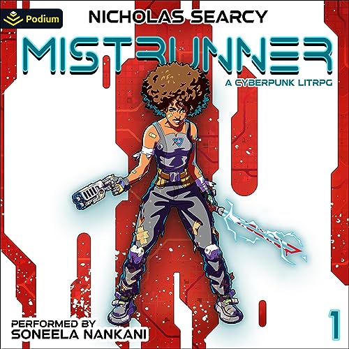 Cover of Mistrunner: A Cyberpunk LitRPG