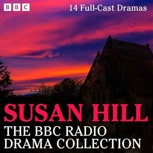 Cover of The Susan Hill BBC Radio Drama Collection