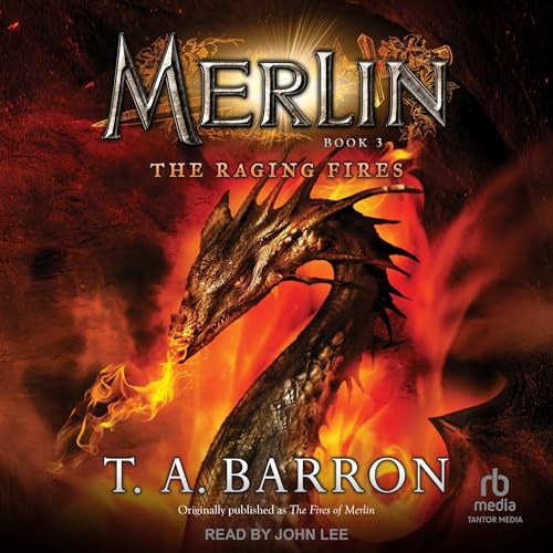 Cover of Merlin: The Raging Fires, Book 3