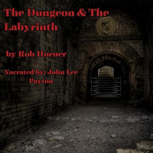 Cover of The Dungeon & the Labyrinth