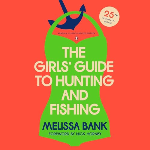 Cover of The Girls' Guide to Hunting and Fishing