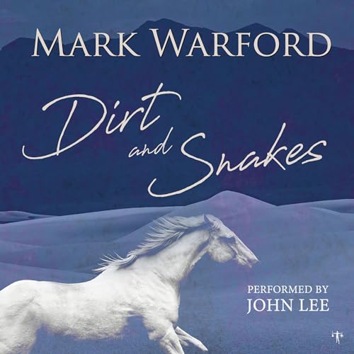 Cover of Dirt and Snakes