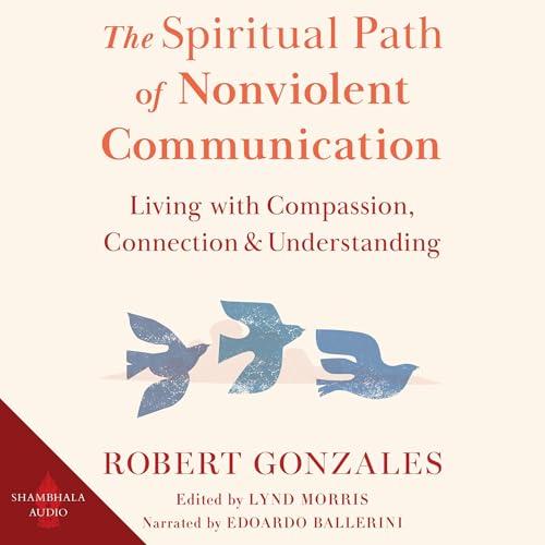 Cover of The Spiritual Path of Nonviolent Communication