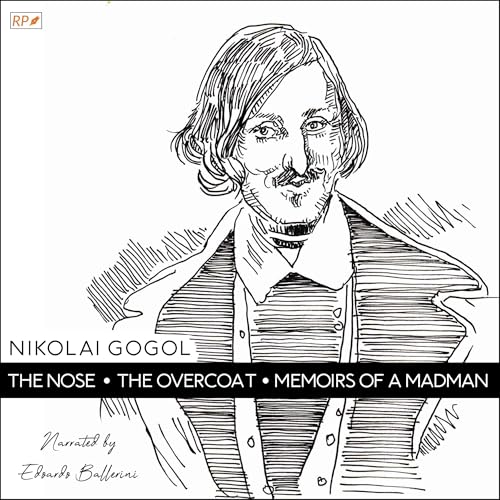 Cover of The Nose, The Overcoat & Memoirs of a Madman