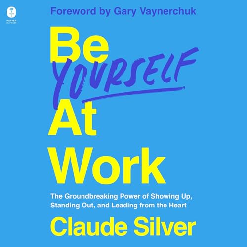 Cover of Be Yourself at Work
