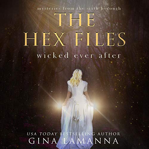 Cover of The Hex Files: Wicked Ever After