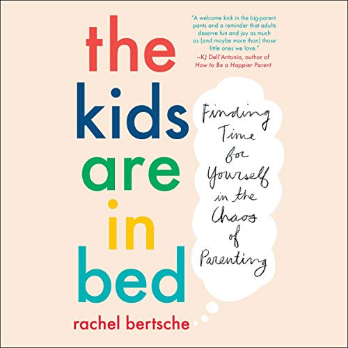 Cover of The Kids Are in Bed