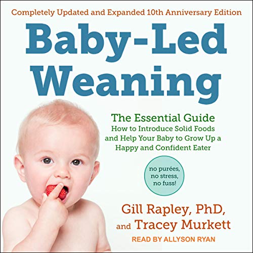 Cover of Baby-Led Weaning, Completely Updated and Expanded Tenth Anniversary Edition