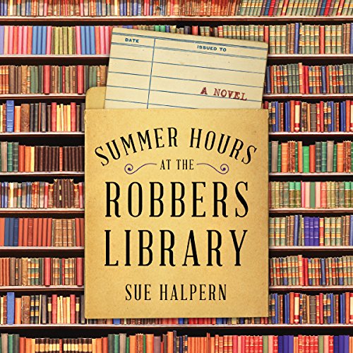Cover of Summer Hours at the Robbers Library