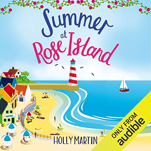 Cover of Summer at Rose Island: A Perfect Feel-Good Summer Romance