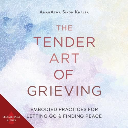 Cover of The Tender Art of Grieving