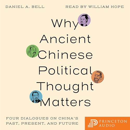 Cover of Why Ancient Chinese Political Thought Matters