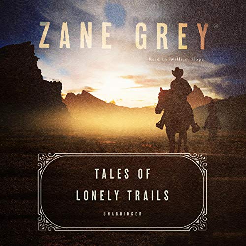 Cover of Tales of Lonely Trails
