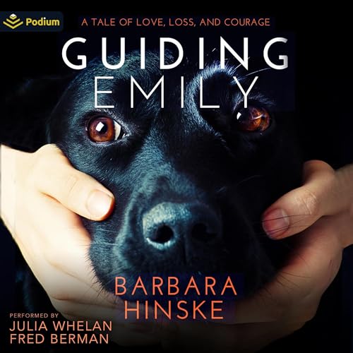 Cover of Guiding Emily: A Tale of Love, Loss, and Courage