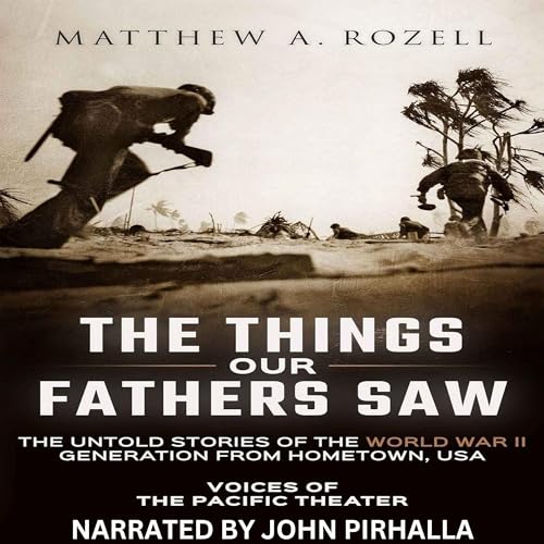 Cover of The Things Our Fathers Saw