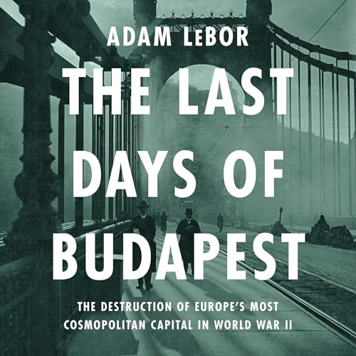 Cover of The Last Days of Budapest
