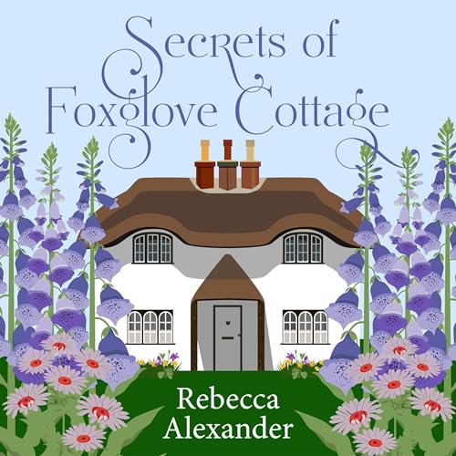 Cover of Secrets of Foxglove Cottage