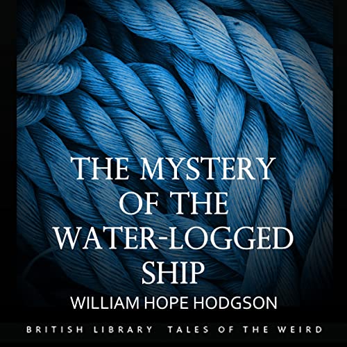 Cover of The Mystery of the Water-Logged Ship