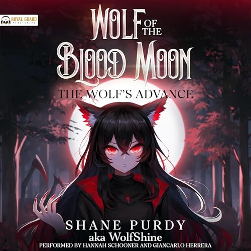 Cover of The Wolf's Advance: A Blood Magic Lycanthrope LitRPG