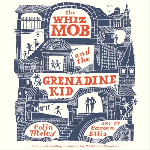Cover of The Whiz Mob and the Grenadine Kid