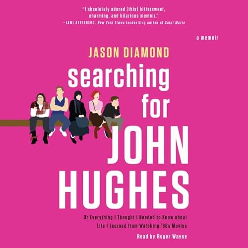 Cover of Searching for John Hughes