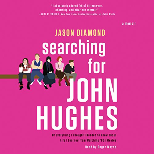 Cover of Searching for John Hughes