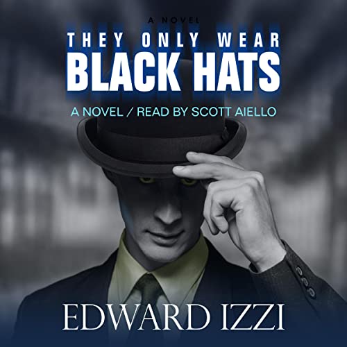 Cover of They Only Wear Black Hats