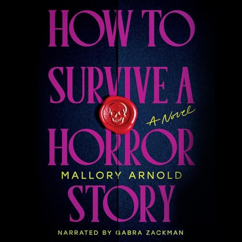 Cover of How to Survive a Horror Story