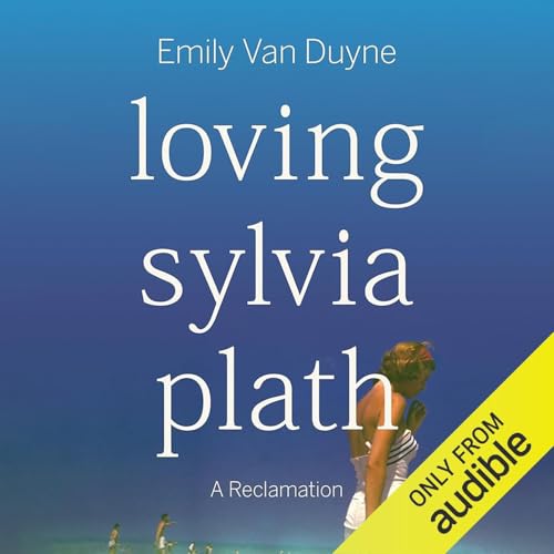 Cover of Loving Sylvia Plath