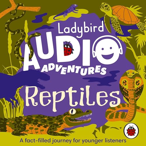 Cover of Ladybird Audio Adventures: Reptiles