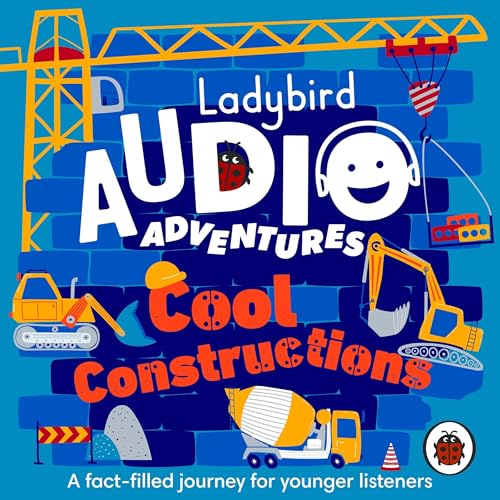 Cover of Ladybird Audio Adventures: Cool Constructions