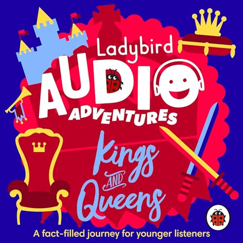 Cover of Ladybird Audio Adventures: Kings and Queens