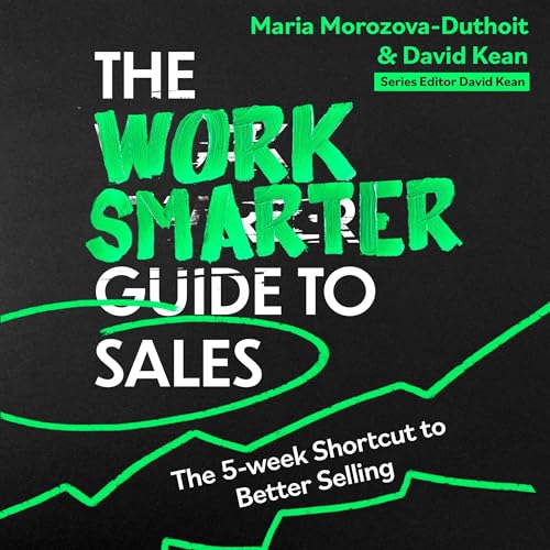 Cover of The Work Smarter Guide to Sales