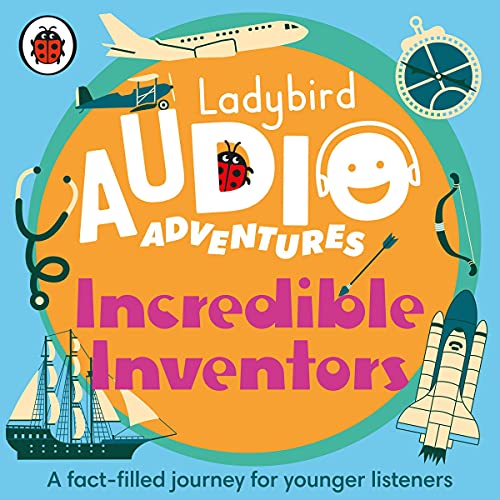 Cover of Ladybird Audio Adventures: Incredible Inventors