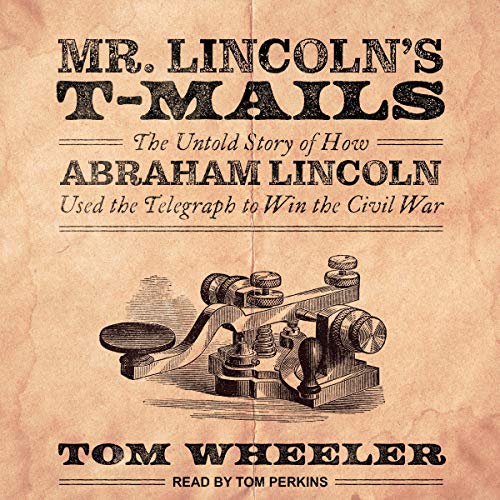 Cover of Mr. Lincoln's T-Mails