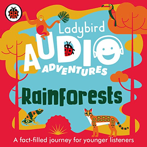 Cover of Ladybird Audio Adventures: Rainforests