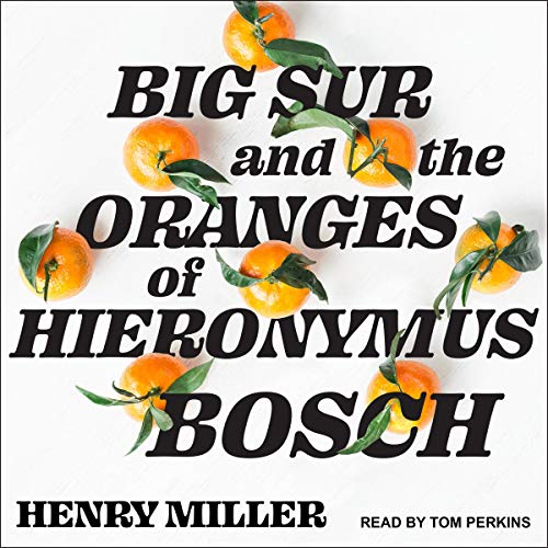 Cover of Big Sur and the Oranges of Hieronymus Bosch