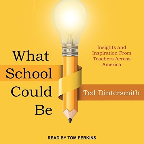Cover of What School Could Be