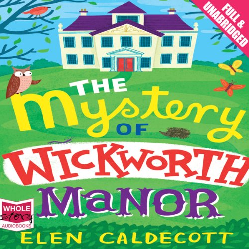 Cover of The Mystery of Wickworth Manor