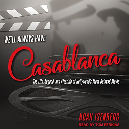 Cover of We'll Always Have Casablanca
