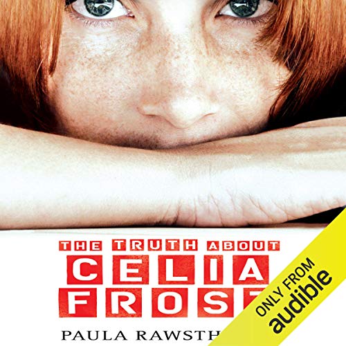 Cover of The Truth About Celia Frost