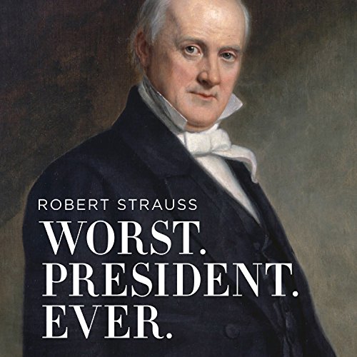 Cover of Worst. President. Ever.