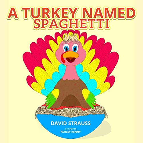 Cover of A Turkey Named Spaghetti