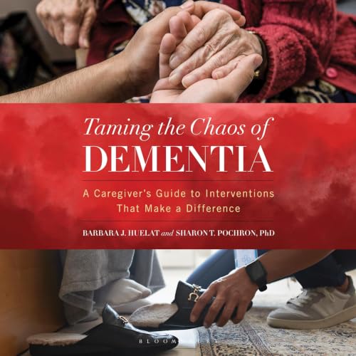 Cover of Taming the Chaos of Dementia